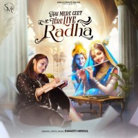 Hai Mere Geet Tere Liye Radha